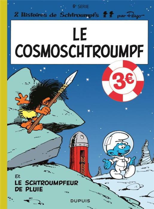 Emprunter Les Schtroumpfs Tome 6 : 2 histoires de Schtroumpfs : Le Cosmoschtroumpf ; Le schtroumpfeur de pluie livre