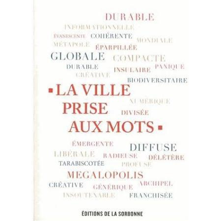 Emprunter La ville prise aux mots livre
