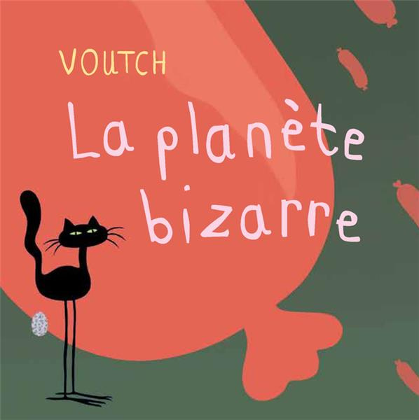 Emprunter La planète bizarre livre