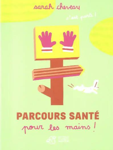 Emprunter Parcours santé pour les mains ! livre