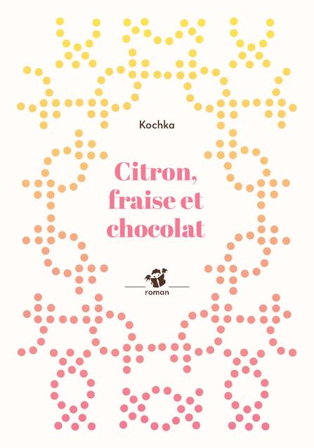 Emprunter Citron, fraise et chocolat livre