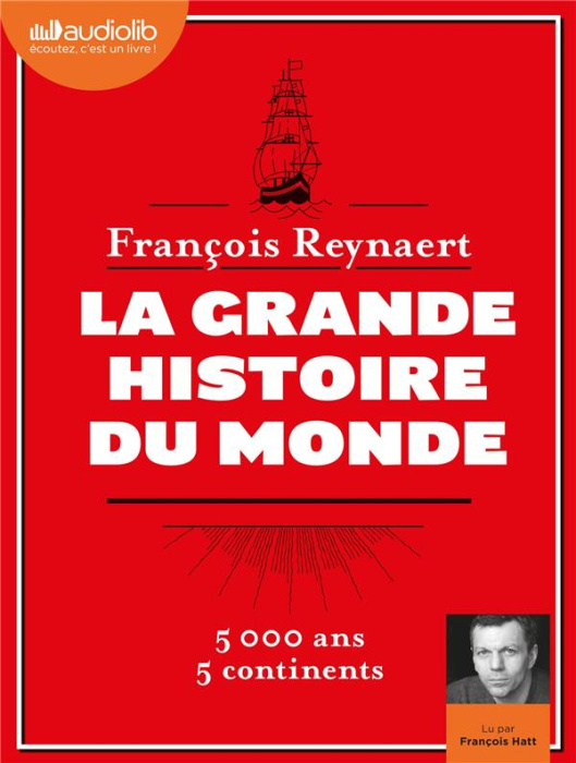 Emprunter La Grande Histoire du monde. 2 CD audio MP3 livre
