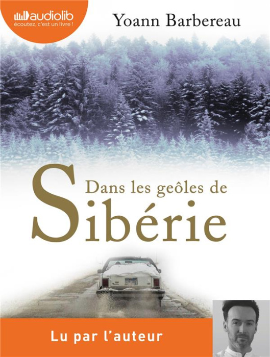 Emprunter Dans les geôles de Sibérie. 1 CD audio MP3 livre
