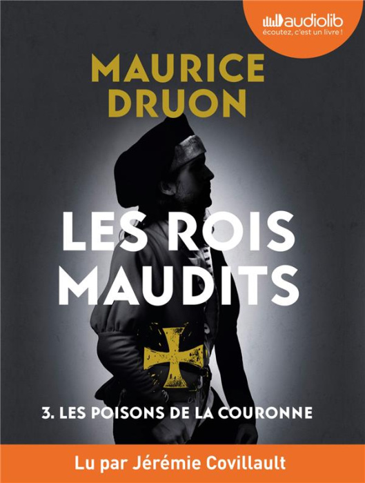 Emprunter Les Rois maudits Tome 3 : Les Poisons de la couronne. 1 CD audio MP3 livre