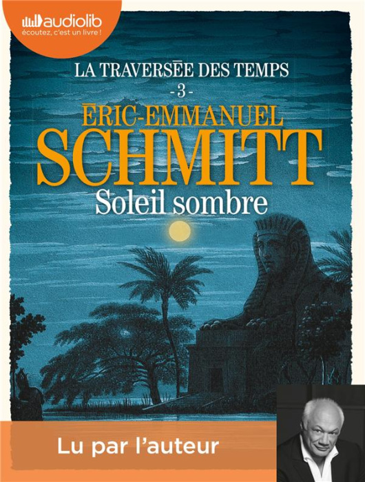 Emprunter La traversée des temps Tome 3 : Soleil sombre. 2 CD audio MP3 livre