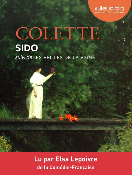Emprunter Sido. Suivi de Les Vrilles de la vigne, 1 CD audio MP3 livre