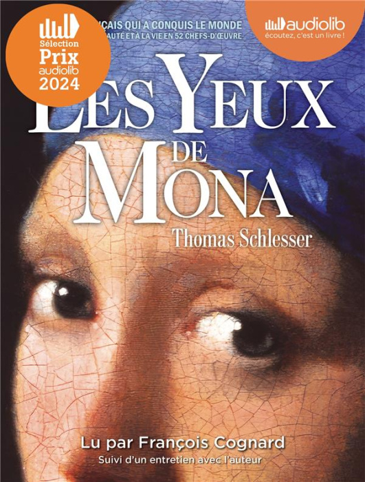 Emprunter Les yeux de Mona. Suivi d'un entretien avec l'auteur, 2 CD audio MP3 livre