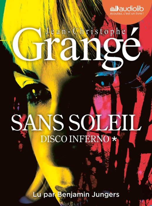 Emprunter Sans soleil Tome 1 : Disco inferno. Avec 1 CD audio MP3 livre