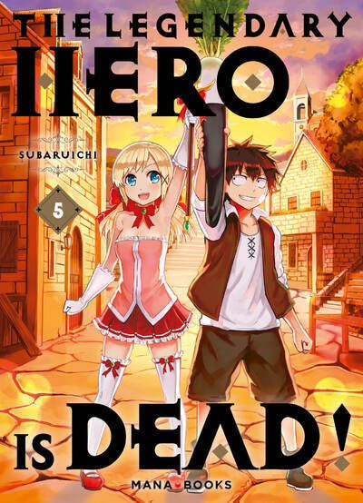 Emprunter The Legendary Hero is Dead Tome 5 livre