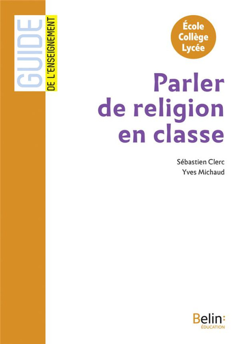 Emprunter Parler de religion en classe. Ecole, collège, lycée livre