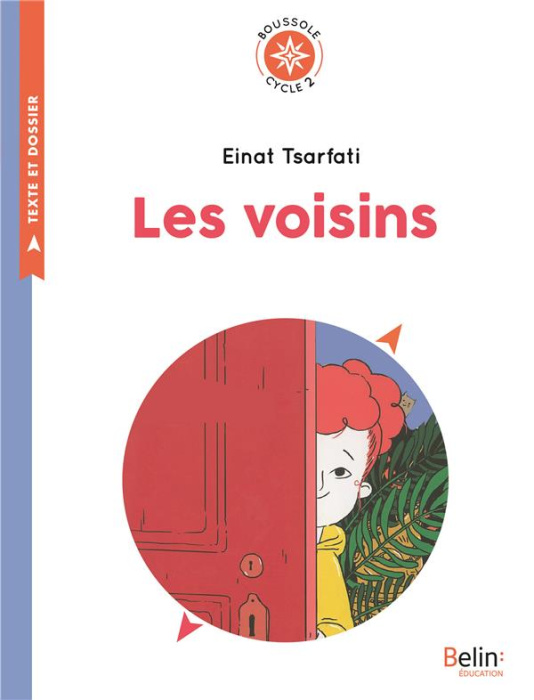 Emprunter Les voisins. Cycle 2 livre