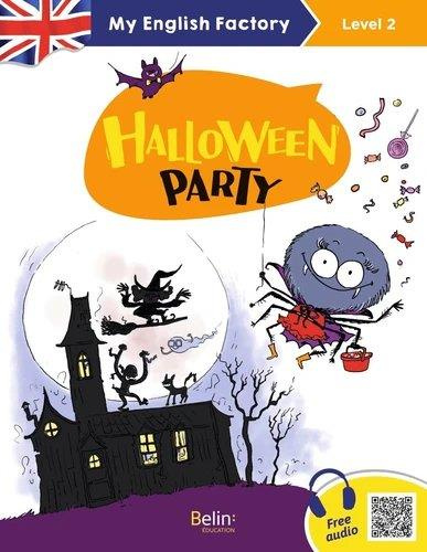 Emprunter MY ENGLISH FACTORY - HALLOWEEN PARTY (LEVEL 2) livre
