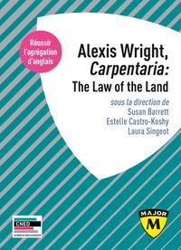 Emprunter Agrégation anglais : Alexis Wright, Carpentaria: The Law of the Land. Textes en français et anglais livre