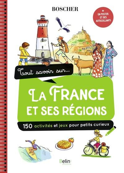 Emprunter Tout savoir sur... la France et ses régions. Avec 1 poster et des autocollants livre