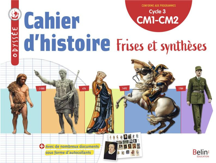 Emprunter Histoire géographie CM1-CM2 Cahier d'histoire Odyssée. Frises et synthèses livre