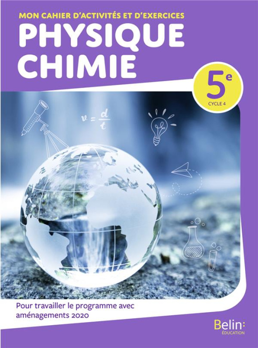 Emprunter Physique-Chimie 5e Cycle 4 Mon cahier d'activités et d'exercices. Edition 2022 livre
