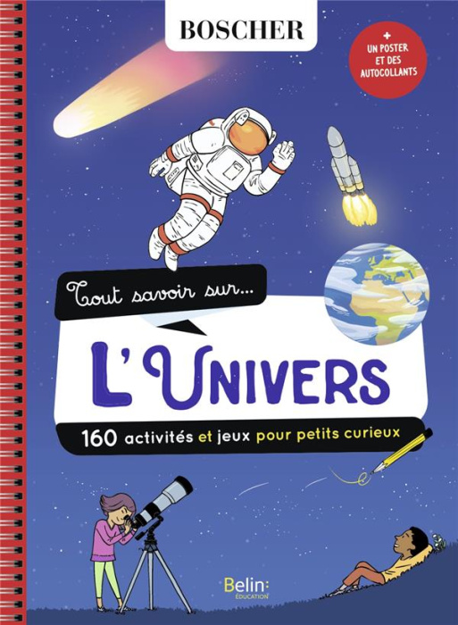 Emprunter Tout savoir sur... l'univers. Avec un poster et des autocollants livre