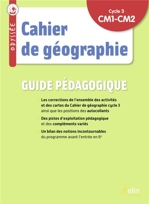 Emprunter Géographie CM1-CM2 Cycle 3 Cahier de géographie Odyssée. Guide pédagogique, Edition 2023 livre