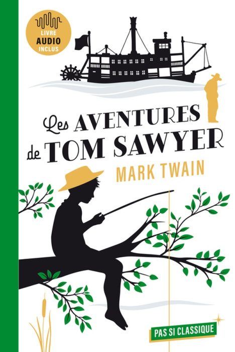 Emprunter Les aventures de Tom Sawyer. Livre audio inclus, avec 1 QR code livre