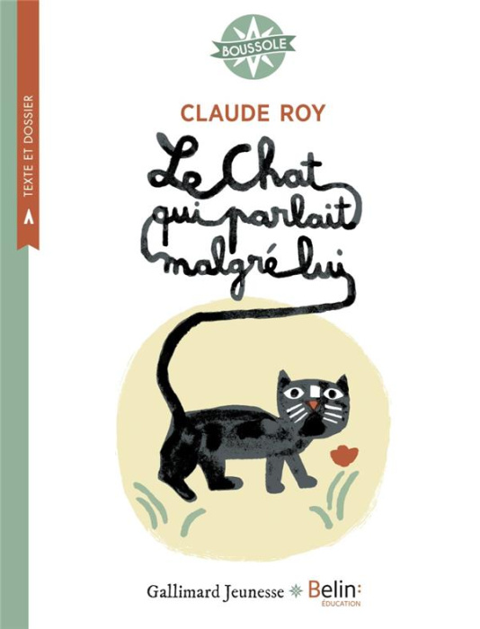 Emprunter Boussole Le Chat qui parlait malgré lui de Claude Roy livre