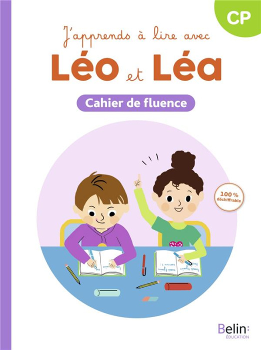 Emprunter J'apprends à lire avec Léo et Léa CP. Cahier de fluence, Edition 2024 livre