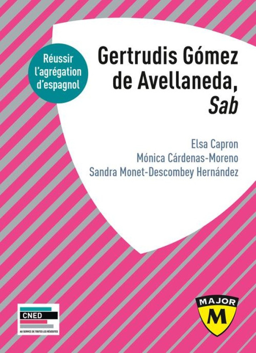 Emprunter AGREGATION D'ESPAGNOL 2025 : GERTRUDIS GOMEZ DE AVELLANEDA,