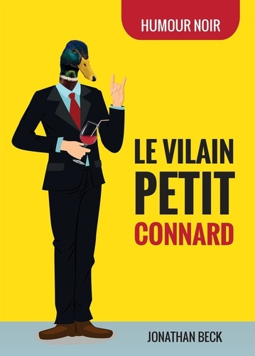 Emprunter Le vilain petit connard livre