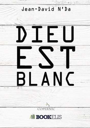Emprunter Dieu est blanc livre