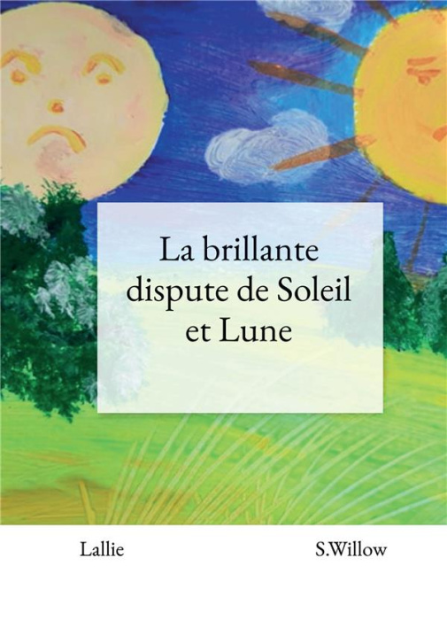 Emprunter La brillante dispute de Soleil et Lune livre