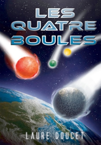 Emprunter Les quatre boules livre