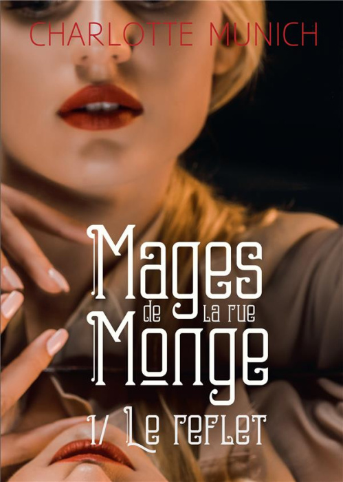 Emprunter Mages de la rue Monge Tome 1 : Le reflet livre
