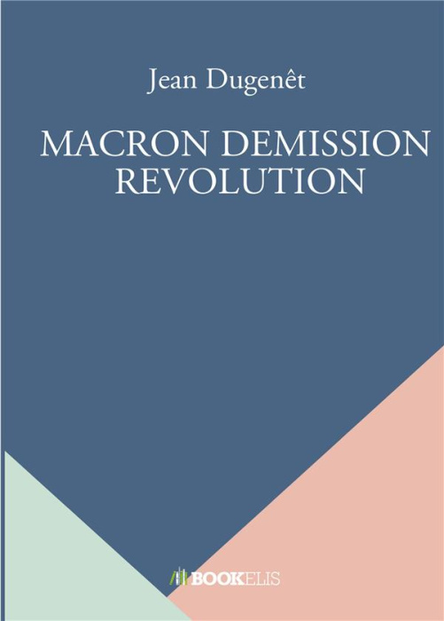 Emprunter Macron démission révolution livre