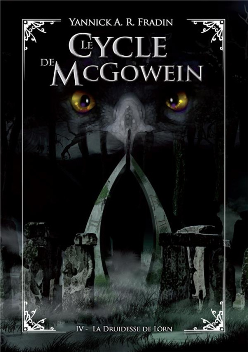 Emprunter Le Cycle de McGowein Tome 4 : La druidesse de Lörn livre