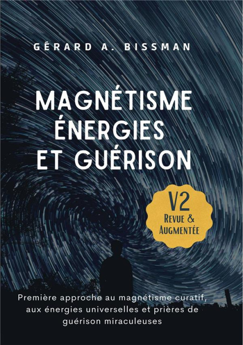 Emprunter Magnétisme, énergies et guérison. 2e édition revue et augmentée livre