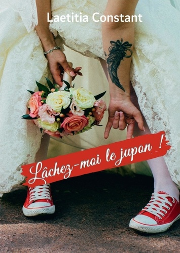 Emprunter Lâchez-moi le jupon ! livre