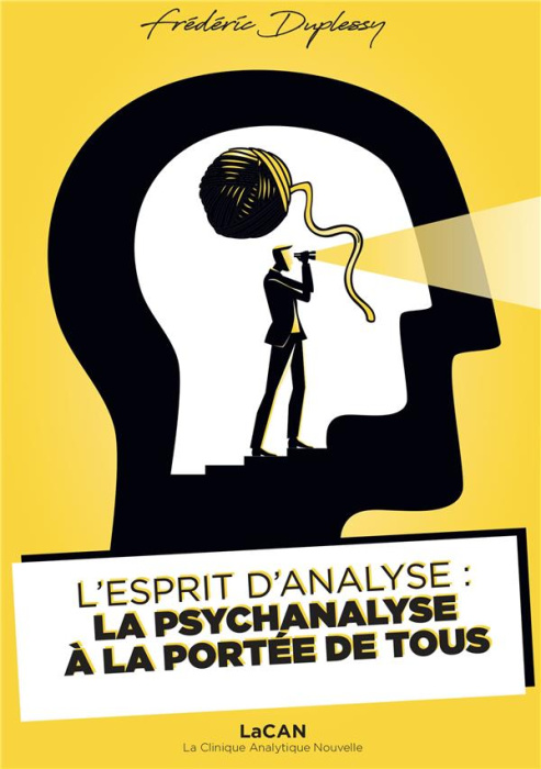 Emprunter L'Esprit d'Analyse : la psychanalyse à portée de tous livre