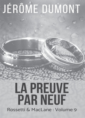 Emprunter Rossetti & MacLane Tome 9 : La preuve par neuf livre