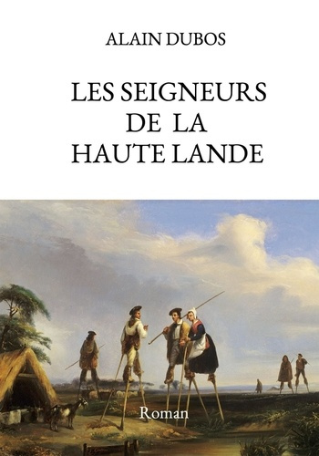 Emprunter Les Seigneurs de la Haute-Lande livre