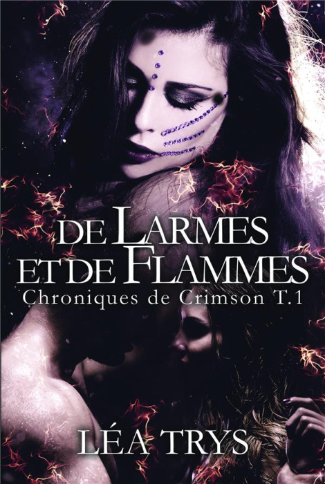 Emprunter De larmes et de flammes. Chroniques de Crimson livre