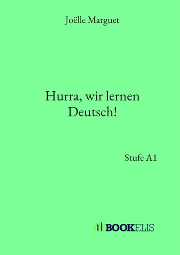 Emprunter Hurra, wir lernen Deutsch! Stufe A1 livre