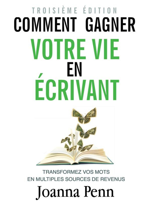 Emprunter Comment gagner votre vie en écrivant. Transformez vos mots en multiples sources de revenus livre