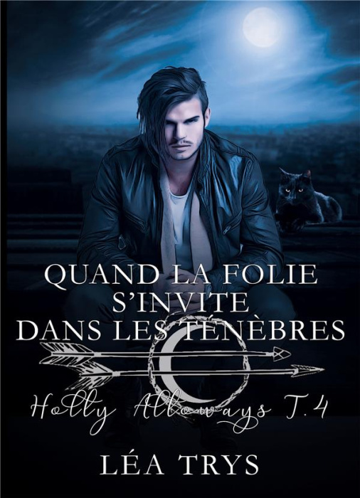 Emprunter Holly Alloways Tome 4 : Quand la folie s'invite dans les ténèbres livre
