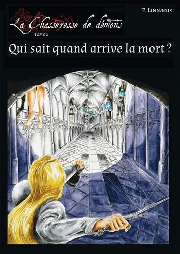Emprunter La chasseresse de démons Tome 2 : Qui sait quand arrive la mort ? livre