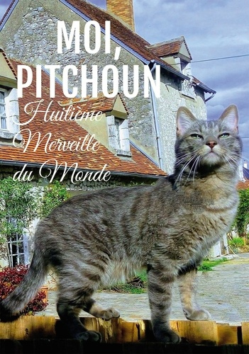 Emprunter Moi, pitchoun. Huitième Merveille du Monde livre