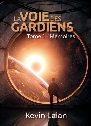 Emprunter La Voie des Gardiens Tome 1 : Mémoires livre
