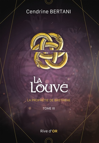 Emprunter La prophétie de Bretagne Tome 3 : La louve livre