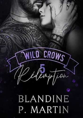 Emprunter Wild Crows Tome 5 : Rédemption livre