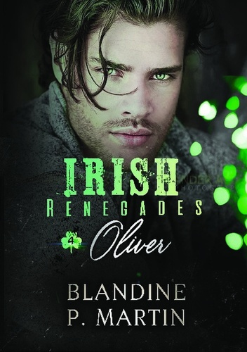 Emprunter Irish Renegades Tome 4 : Oliver livre