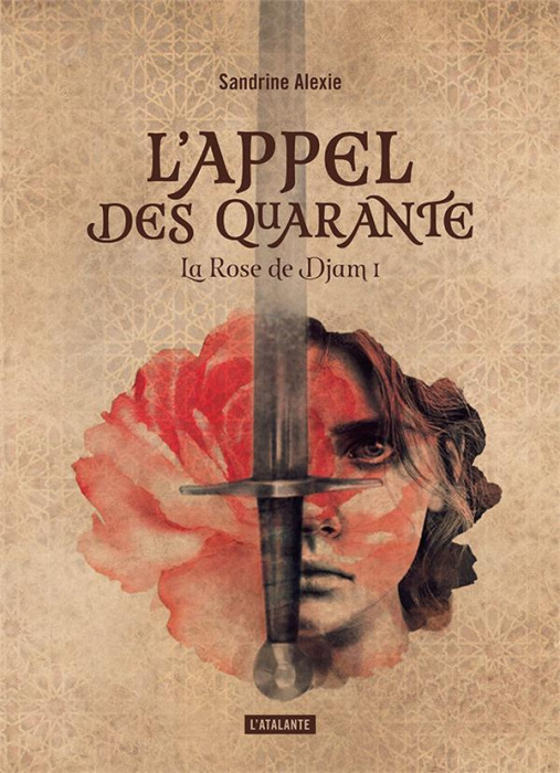 Emprunter La Rose de Djam Tome 1 : L'Appel des Quarante livre