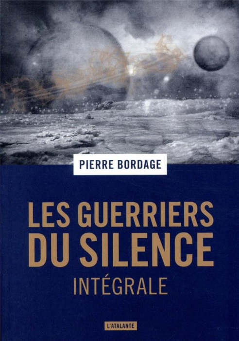 Emprunter Les Guerriers du Silence Intégrale livre